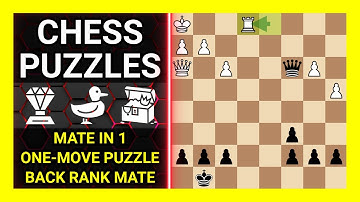 Chess Puzzles to Practice. Themes: Mate in 1, One-move puzzle, Back rank mate. Learn Chess