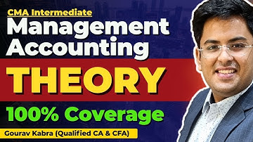 CMA Inter - Management Accounting Theory | Gourav Kabra | @gkabra