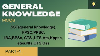 Most Important general knowledge MCQs||#sst #spsc #ppsc #css #fpsc #nts #kppsc