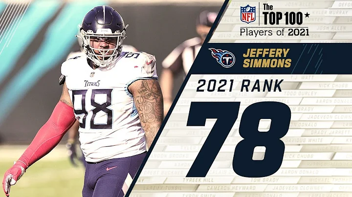 #78 Jeffery Simmons  (DE, Titans) | Top 100 Player...
