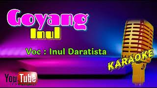 Download Lagu KARAOKE GOYANG INUL MP3 Download Lagu KARAOKE GOYANG INUL MP3