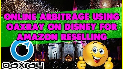 Online arbitrage using OAXRAY on disney for amazon reselling with fba.