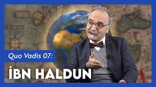 Timur, Bedeviler ve Asabiye: İbn Haldun / Emrah Safa Gürkan - Quo Vadis 07 / Samsung Galaxy