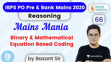 6:00 PM - IBPS PO Pre & Bank Mains 2020 | Reasoning by Basant Tripathi | Binary, Mathematical Coding