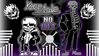 [NO HIT!] KeepTale Sans fight by ZY