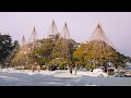 金沢市「兼六園」幻想的な雪吊りと冬の絶景Vlog