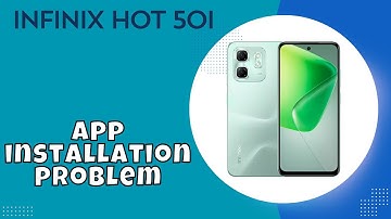 infinix Hot 50i App Not installed issue || How to to solve the app installation problem