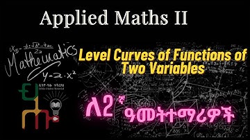 Applied Mathematics II |Level Curves of Functions of Two Variables| part II