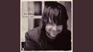 Video thumbnail of "Jon Allen - In Your Light"
