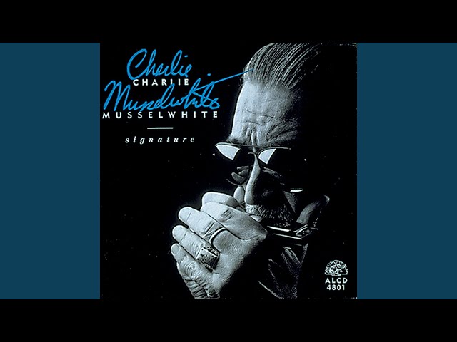 Charlie Musselwhite - Blues Got Me Again