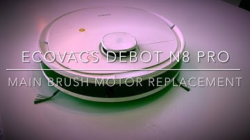 Ecovacs N8 Pro - disassembly to replace main brush motor. OZMO 950/ 920/ N8/ N8 Pro/ T9/ T8 - link👇