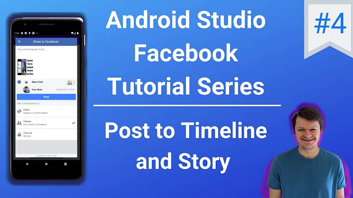 Android Studio Facebook API - Episode 4 - Share to Facebook Timeline and Story