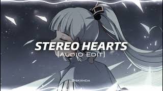 Stereo Hearts - Gym Class Heroes ft. Adam Levine『edit audio』