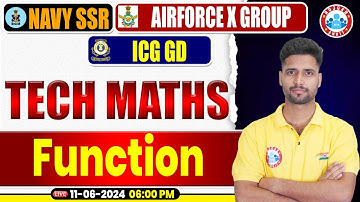 Navy SSR MR, Air force X Group, ICG GD 2024,Tech Maths Practice Set #01, Function Tech Maths