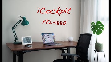 Đây là iCockpit FEL-1880: Bàn nâng hạ vững chắc nhất mình từng sử dụng!