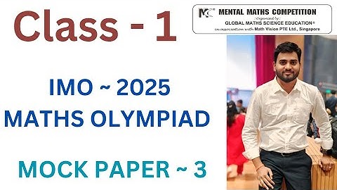 IMO ~ Mental Maths Olympiad | Class - 1 | MOCK PAPER ~ 3 | Solutions | By- Sudhir Sir