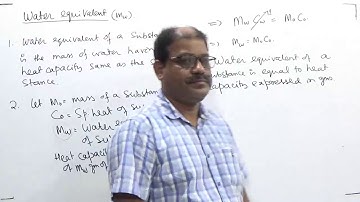 5.Calorimetry Part-5 water equivalent of heat VIII-2020P