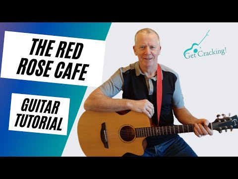 How to play The Red Rose Cafe - Guitar Lesson - Irish ballads and folksongs