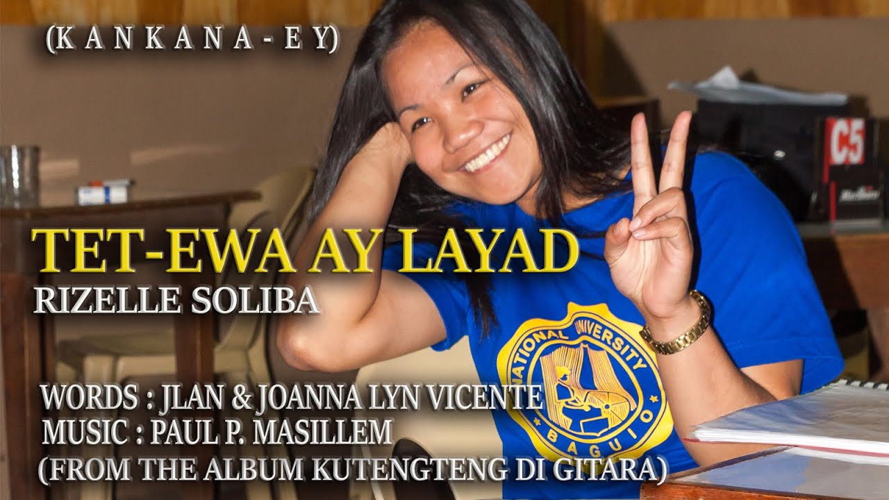 Tet-ewa ay Layad - Rizelle Soliba