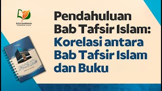 Pendahuluan Bab Tafsir Islam: Korelasi antara Bab Tafsir Islam dan Buku