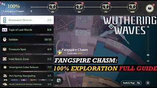 [Wuthering Waves](Treasure loot) Lahai-Roi: Fangspire Chasm - 100% Exploration Proress