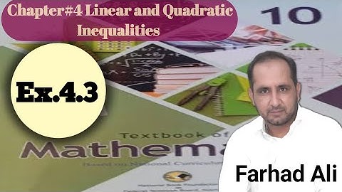 Grade 10th Federal Board Mathematics Chapter #4 Linear and Quadratic Inequalities Ex 4.3