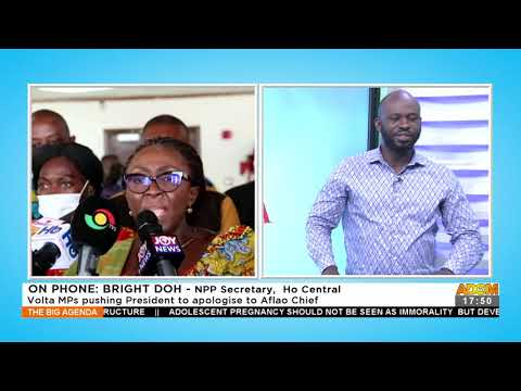 President’s E-Block Comment: Volta MPs pushing President to apologize to Aflao Chief (28-10-21) President’s E-Block Comment: Volta MPs pushing President to apologize to Aflao Chief (28-10-21)