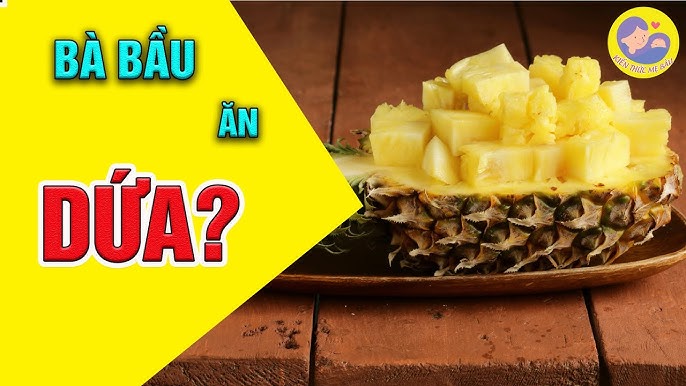 5. Những Câu Hỏi Thường Gặp Về Ăn Dứa Trong Thai Kỳ