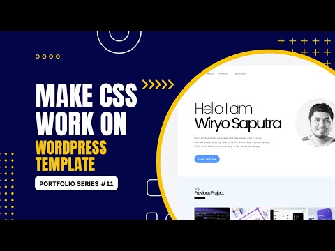 Portfolio Series #11: Wordpress Custom Themes Tutorial | Make CSS Work On Wordpress Themes