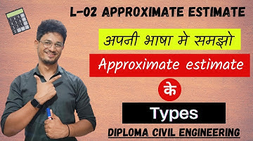 L-02 Types of Approximate estimate ||EAC|| Civil Engineering Diploma || #trending #educational