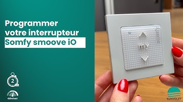 Programmation Somfy : interrupteur smoove iO