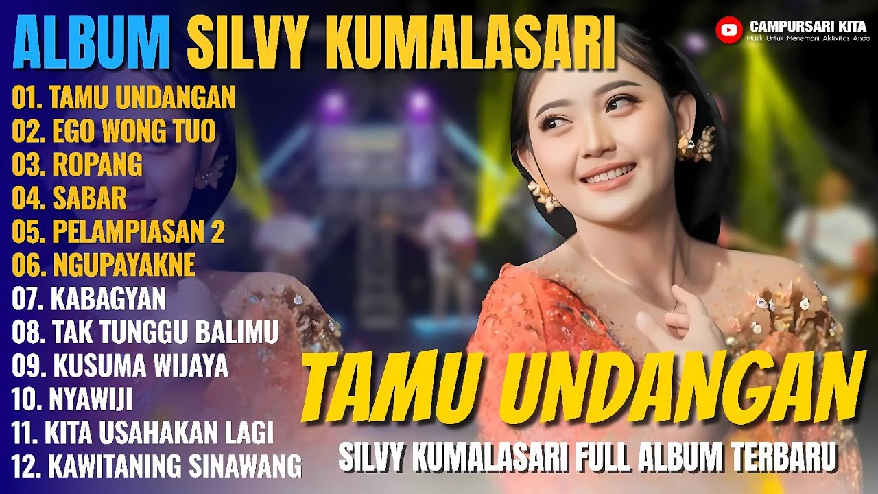 Album Silvy Kumalasari Feat Sadewok || TAMU UNDANGAN - EGO WONG TUO - Campursari Full Album Terbaru