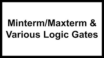 (Docceptor 디지털논리회로 2-3) Minterm & Maxterm, 다양한 logic gates