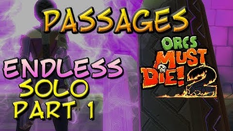 OMD2 [Endless|Solo] Passages Part 1