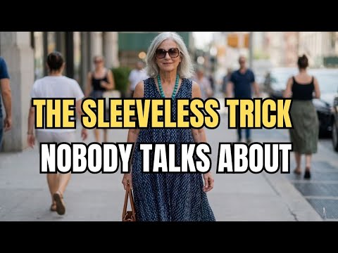 7 REAL BODY TRICKS TO WEAR SLEEVELESS DRESSES AT 60+ (NO PERFECT ARMS NEEDED) 
