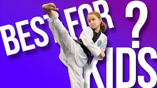 What is the best martial art for kids? Taekwondo? Karate? Jiujitsu?