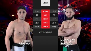 Виктор Азатян vs. Хамзат Сакалов | Viktor Azatyan vs. Khamzat Sakhalin | ACA 164