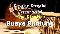 Karaoke   Inul Daratista - Buaya Buntung  - Durasi: 4:14. 