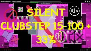 Silent Clubstep 15-100 + 33%