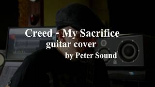 Creed My sacrifice guitar cover.