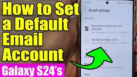 Galaxy S24/S24+/Ultra: How to Set a Default Email Account 📧