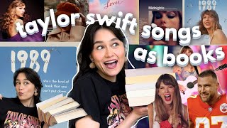 taylor swift songs as book recommendations 🏹🏙️🕊️💋🌊📸