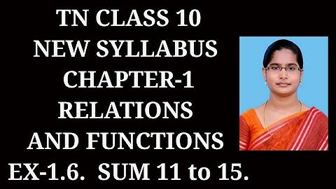 10th maths ch-1 Relations and Functions Ex-1.6 (11 to 15 sums) samacheer 2021
