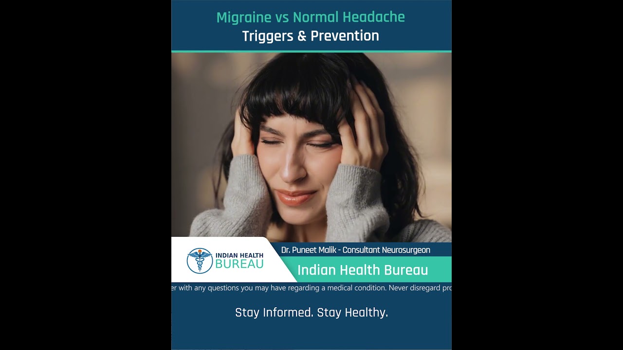 Migraine vs Normal Headache Triggers & Prevention_माइग्रेन बनाम सामान्य सिरदर्द: कारण और बचाव...
