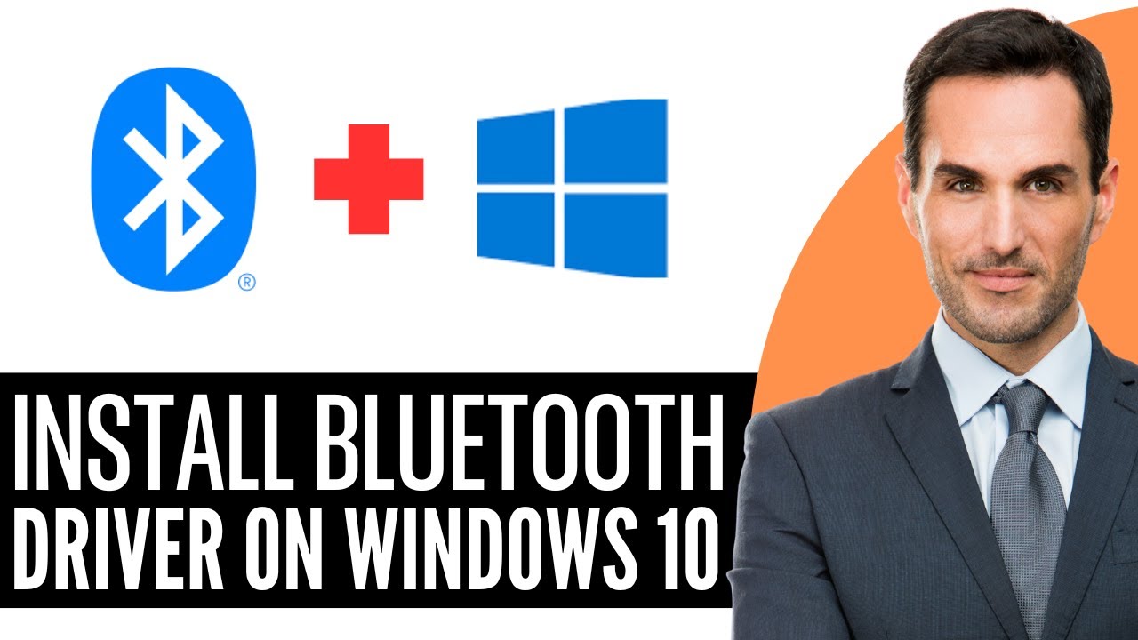 How to Install Bluetooth Driver on Windows 10 – (2026) Step By Step ...