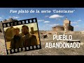 PUEBLO ABANDONADO - CUÉNTAME CÓMO PASÓ