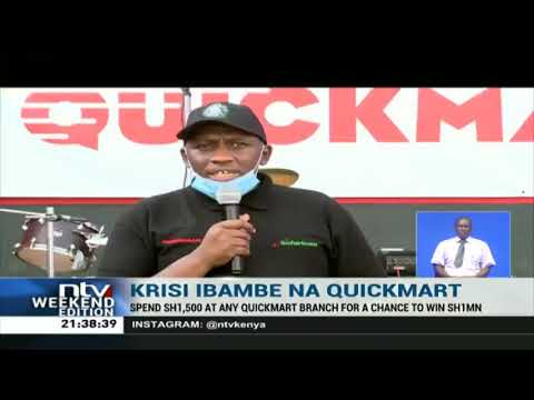 Spend KSh 1,500 at Quickmart Supermarket for a chance to win KSh 1M