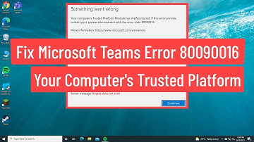 Microsoft Teams Error 80090016 Your Computer