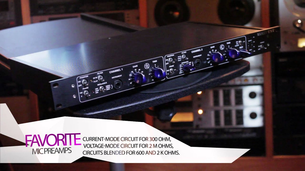 Rob's Favorite Mic Preamps - The Manley TNT
