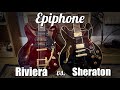 Epiphone Sheraton II vs Riviera Custom p93